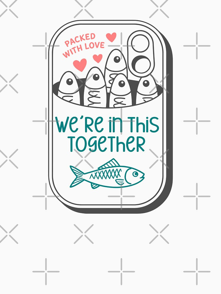 We’re In This Together Sardine Tin Pun by theartfulaspie