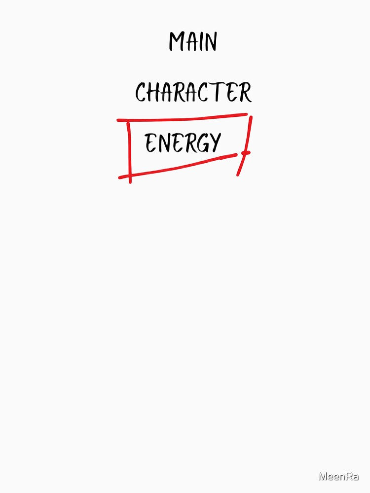 Main character energy by MeenRa