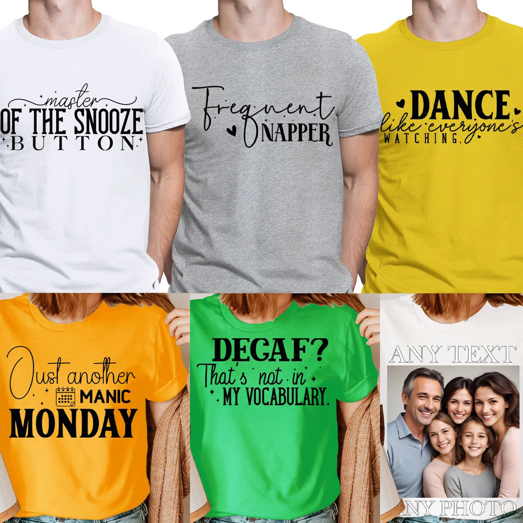 Funny & Sarcastic Quote T-Shirts Inspirational Humor For Unisex Mens & Womens #1