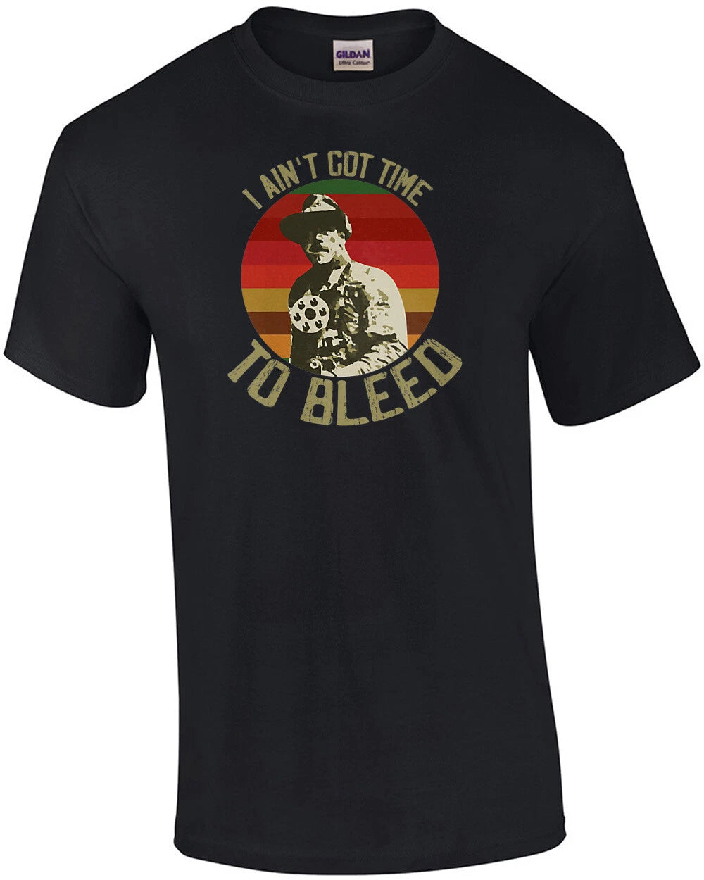 I ain't got time to bleed - Blain - Jesse Ventura - Predator - 80's t-shirt