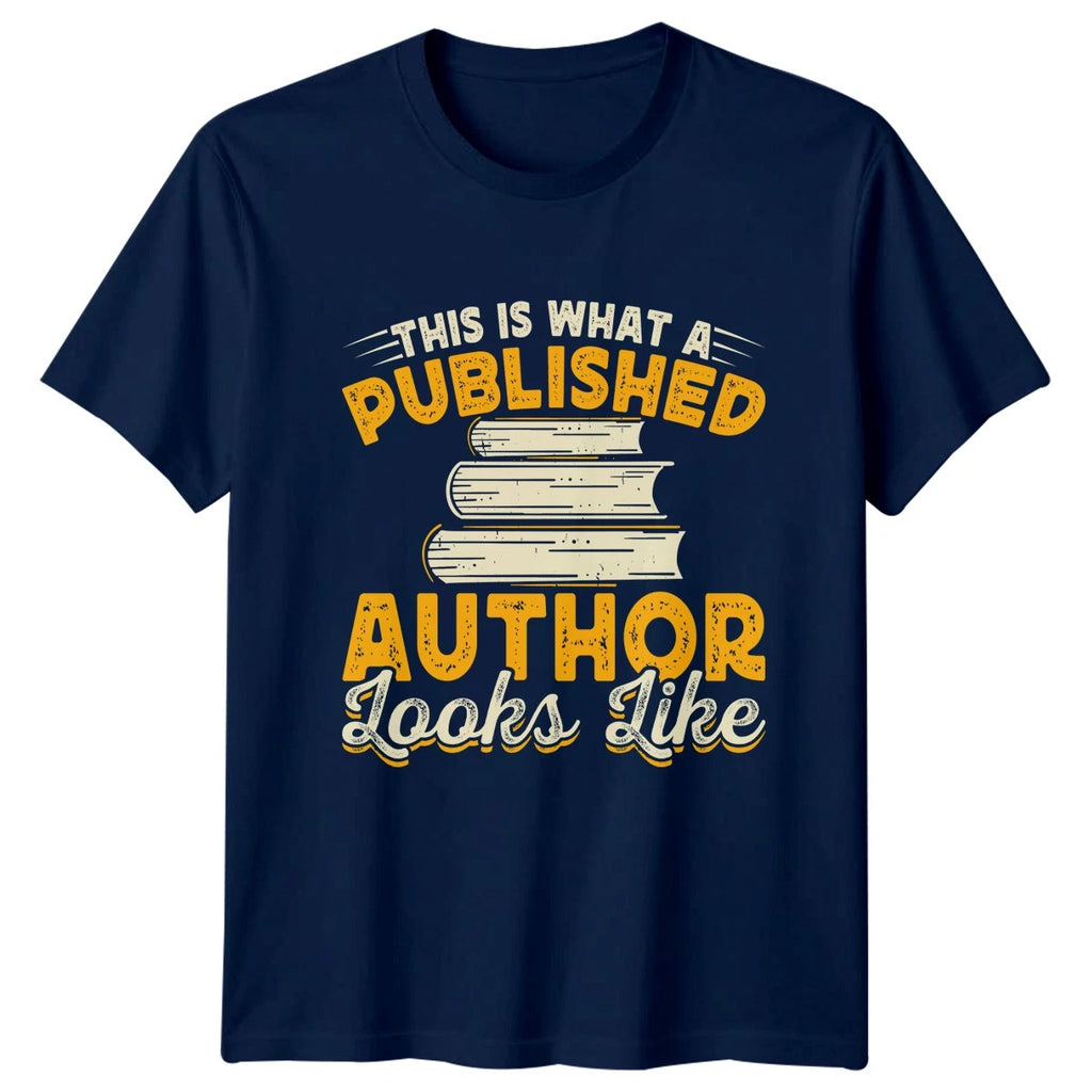 This Is What A Published T-Shirt Published Author Writing Gift For Him And Her