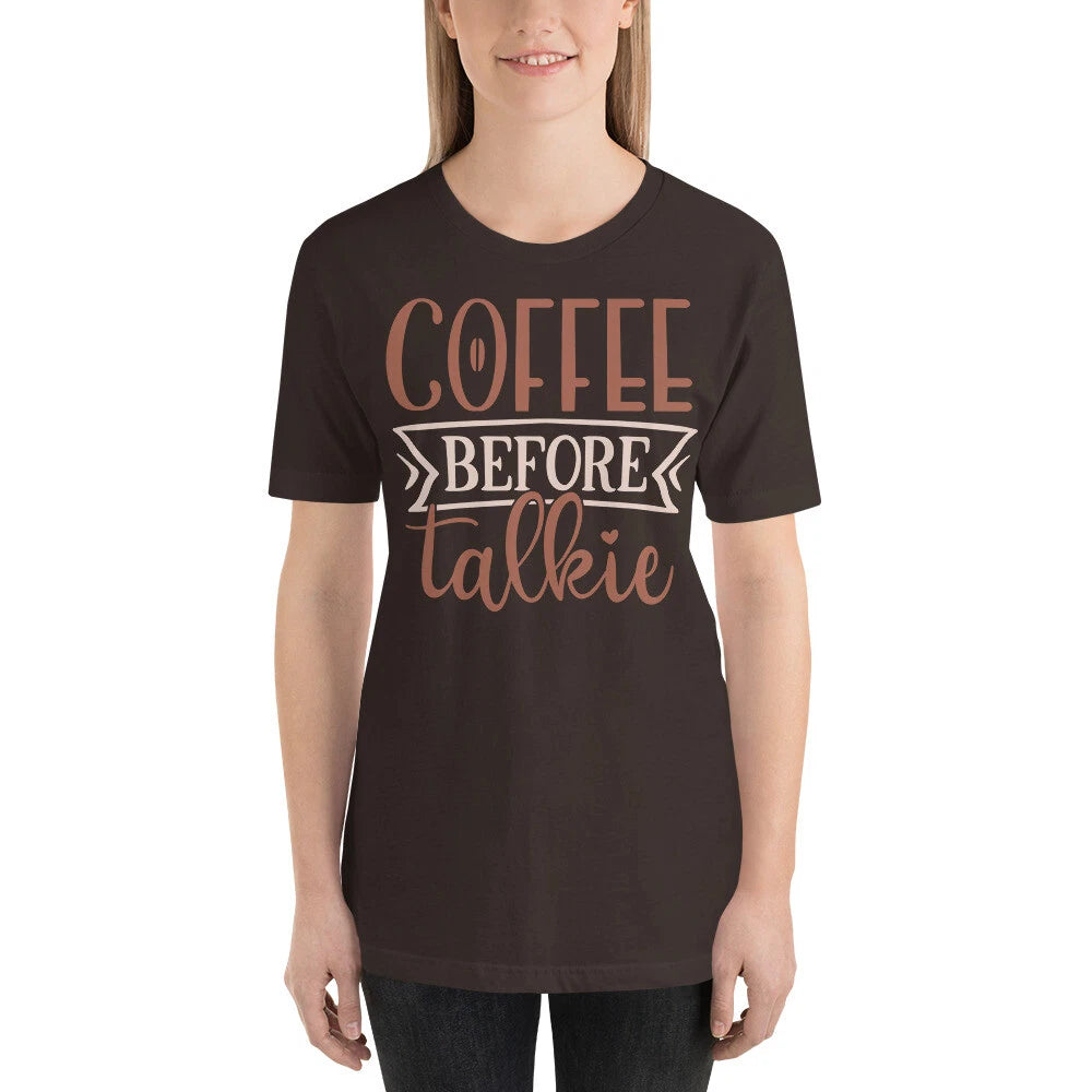 Coffee Before Talkie Short-Sleeve Unisex Brown T-Shirt Gift S, M, L, XL, 2X