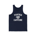Powered by Caffeine Funny Coffee Unisex Tank Top