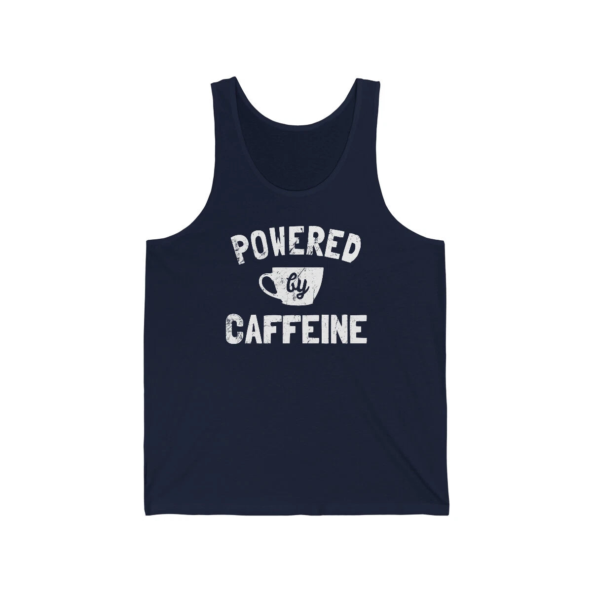 Powered by Caffeine Funny Coffee Unisex Tank Top