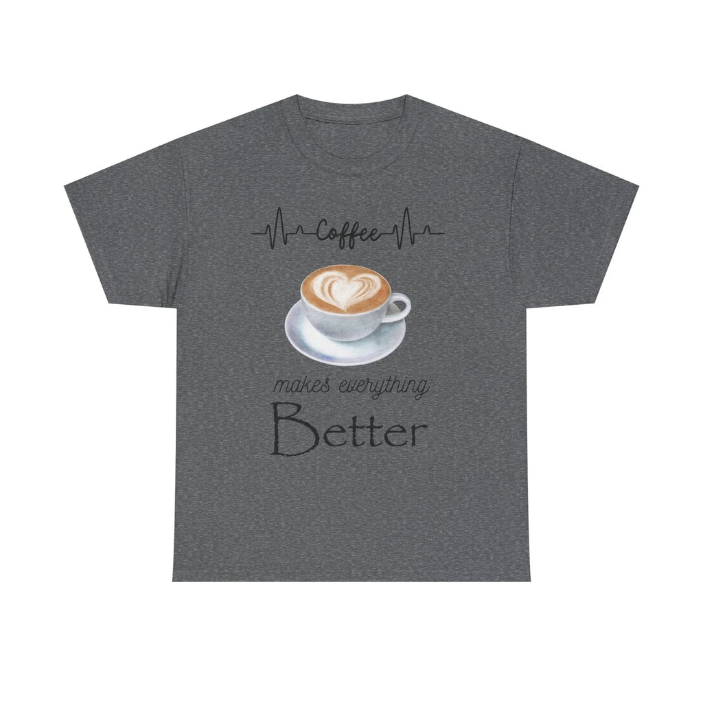 Coffee Makes Everything Better Tee, Gift for Coffee Lovers