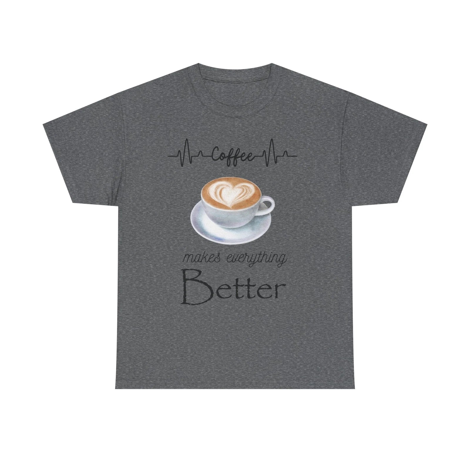 Coffee Makes Everything Better Tee, Gift for Coffee Lovers