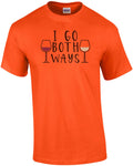 I go both ways - White and Red Wine T-Shirt