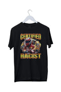 Professional Certified Racist Racing Graphic Unisex T-Shirt S M L XL 2 3 4 XL