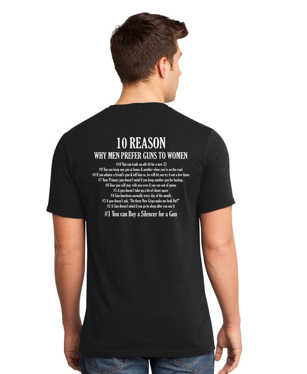 Sarcastic, funny, gift idea 10 reasons Guns vs Women graphic tee-shirt