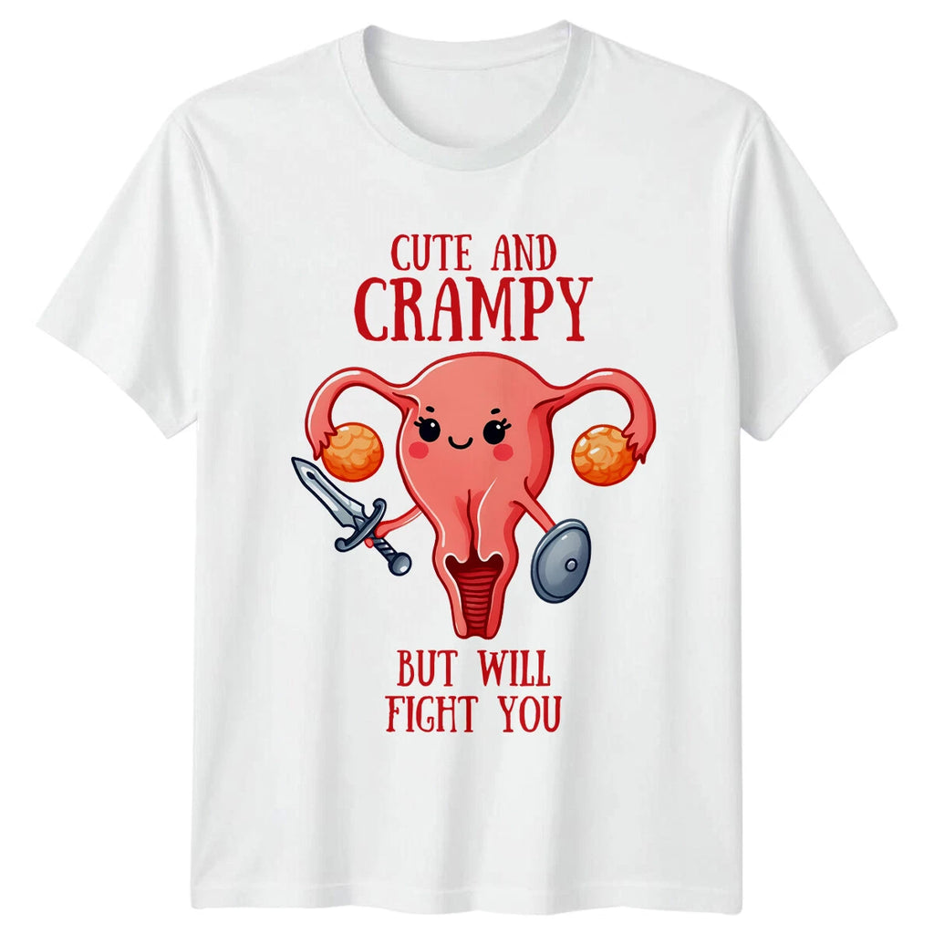 Cute And Crampy But Will Fight You Uterus T-Shirt Funny Women's Health
