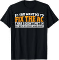 Sarcastic Quote Hvac Journeyman - Funny Hvac Technician T-Shirt