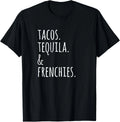 Tacos Tequila And French Bulldogs Funny Dog T-Shirt Gift Unisex T-Shirt