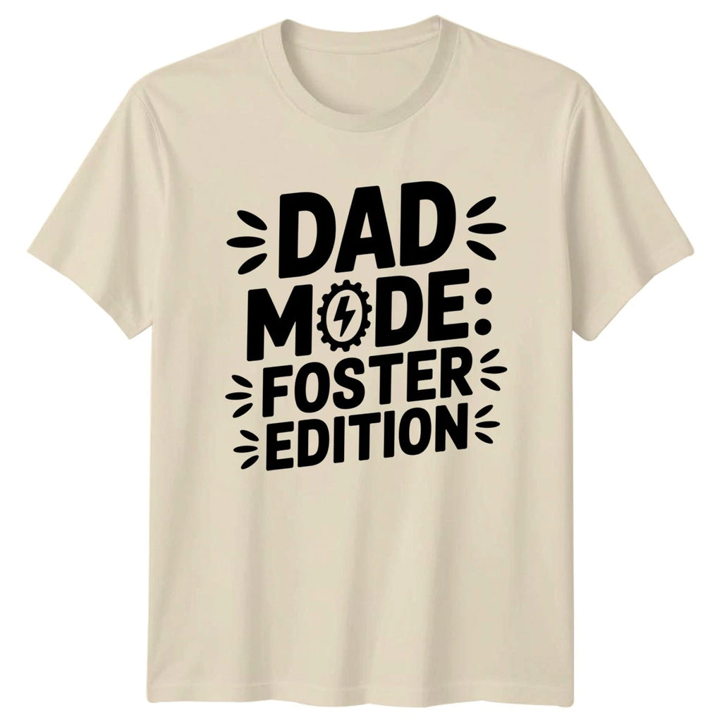Dad Mode Foster Edition Mens T-Shirt Foster Dad Parenting Fathers Day Gift