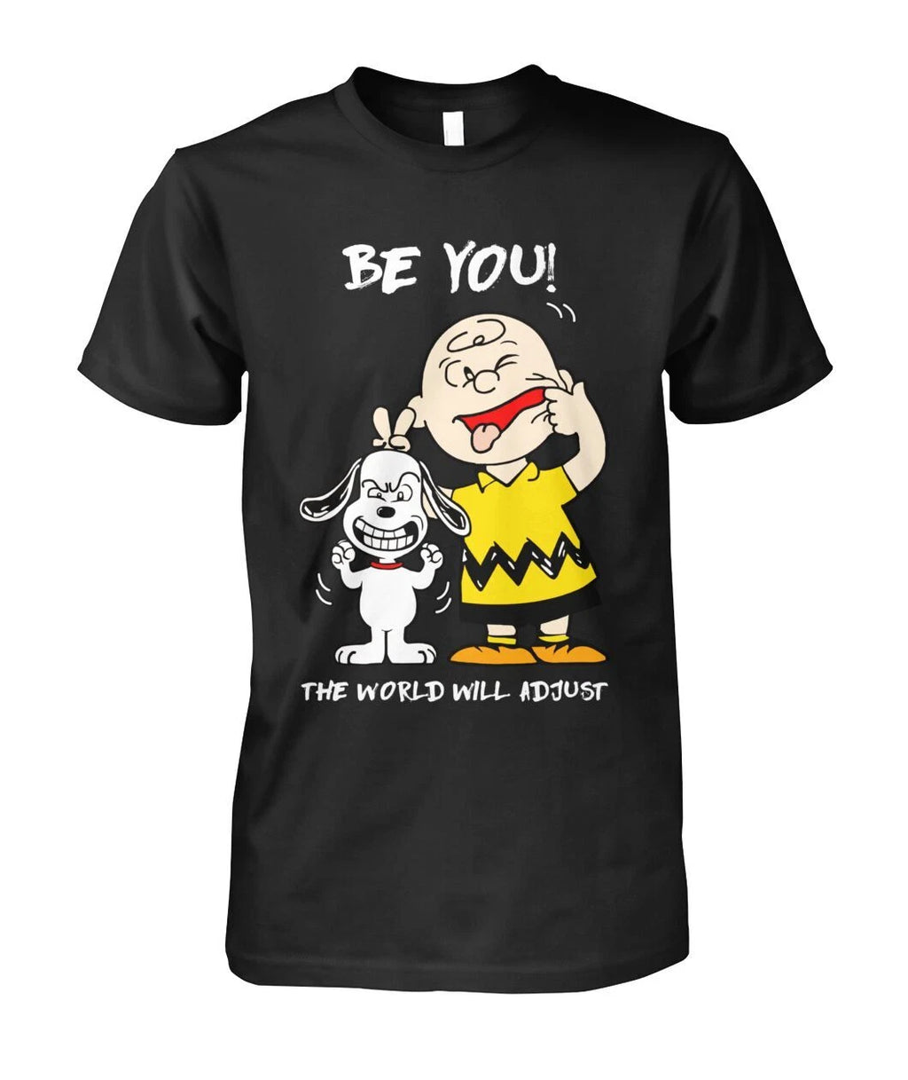 Be You The World Will Adjust T Shirt Funny Novelty Birthday Gift Retro