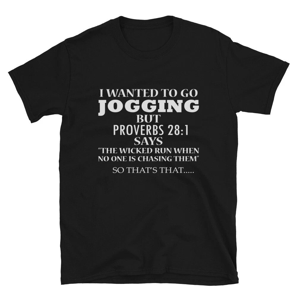 I WANTED TO GO JOGGING Silly Humor Classic Fit T-Shirt