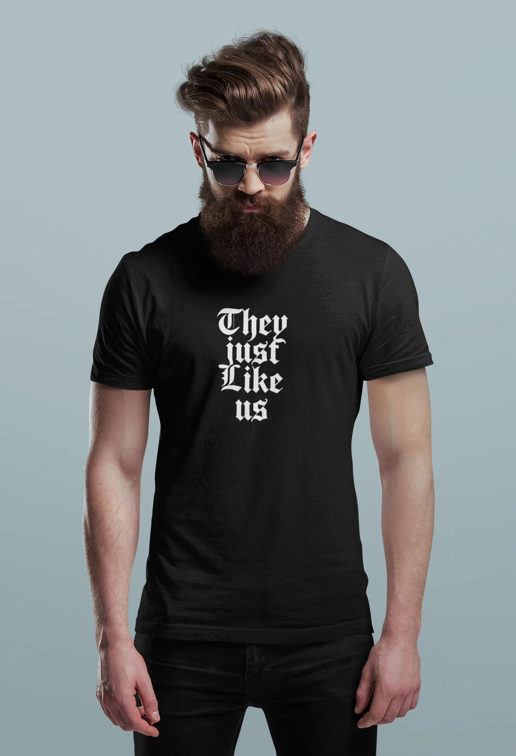 Graphic Tee - They Just Like Us, Casual Wear, Unique Gift, Trendy T-Shirt