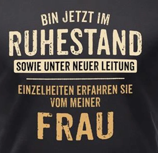 Mens Sayings T-Shirt Retirement Under New Management Funny Men Gifts