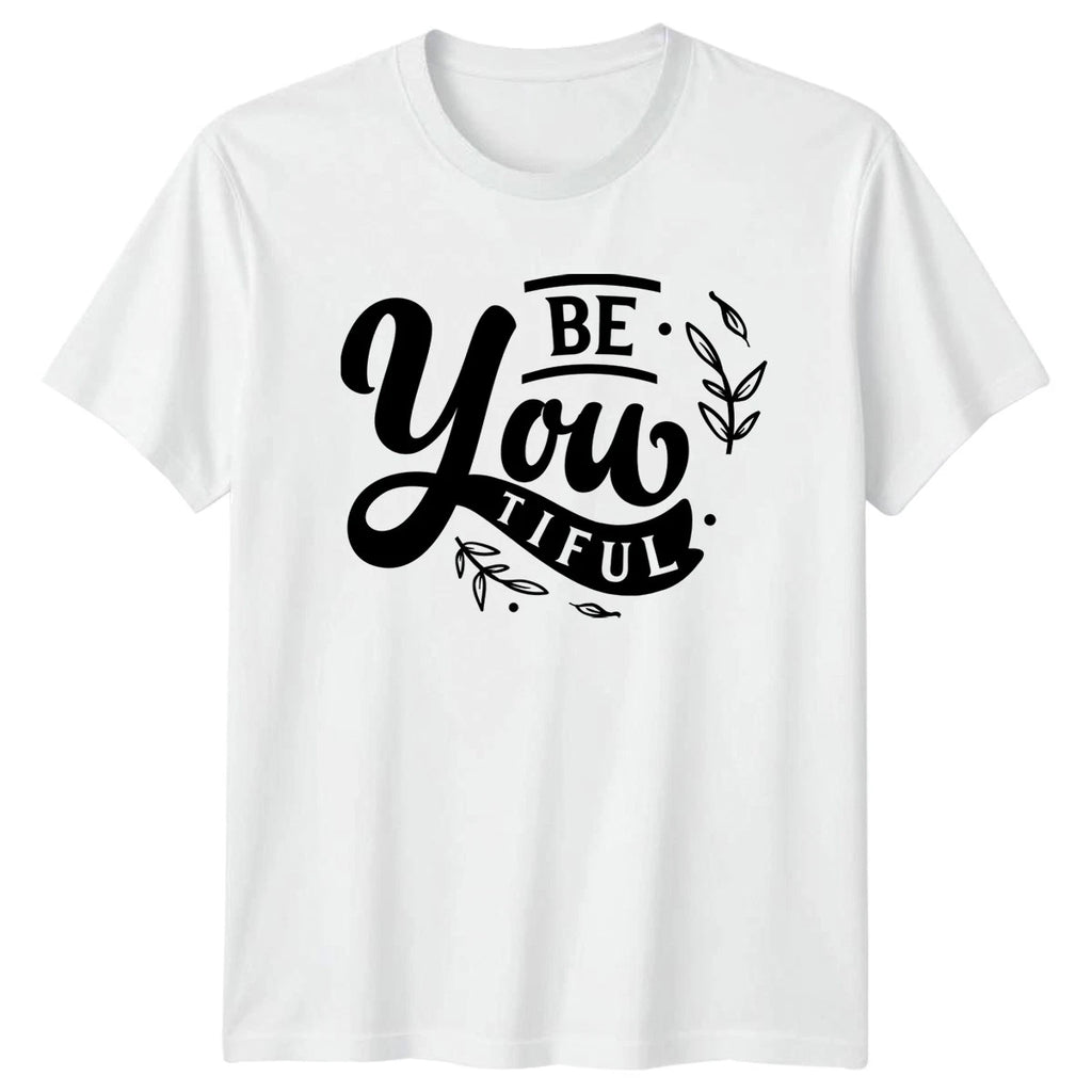 Be You Tiful Womens T-Shirt Self Love Empowerment Motivational Gift For Her