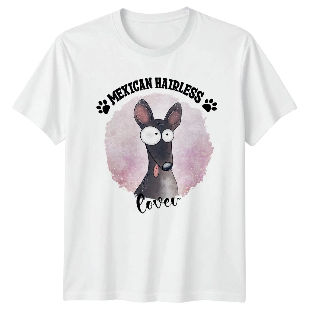 Mexican Hairless Lover T-Shirt Xoloitzcuintli Dog Birthday Gift For Him And Her