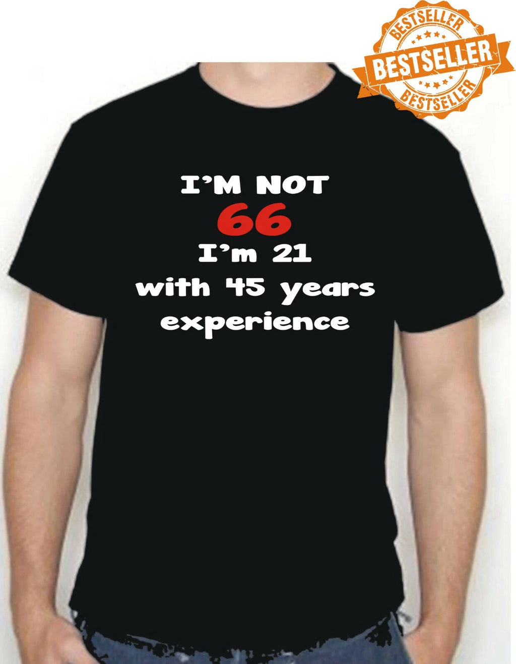 66th BIRTHDAY T-Shirt / Unisex / Funny Gift Idea / Xmas / Choose Size & Colour
