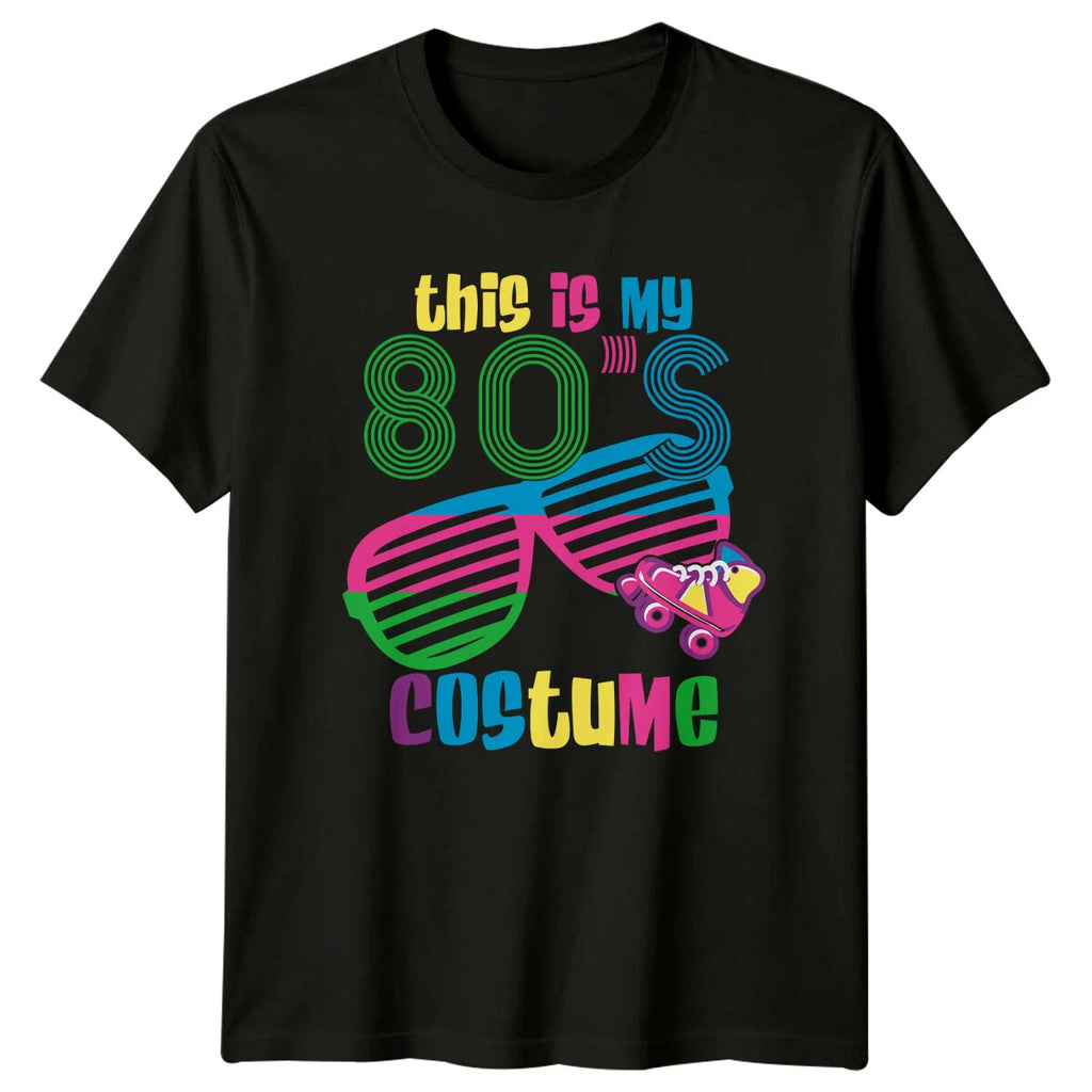 This Is My 80'S Costume T-Shirt, Retro Sunglasses and Skate Design