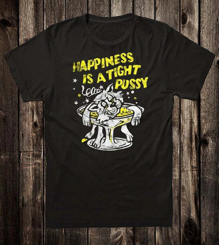 Retro Tee T-shirt Novelty Design Groovy 70's Happiness Is A Tight Pussy