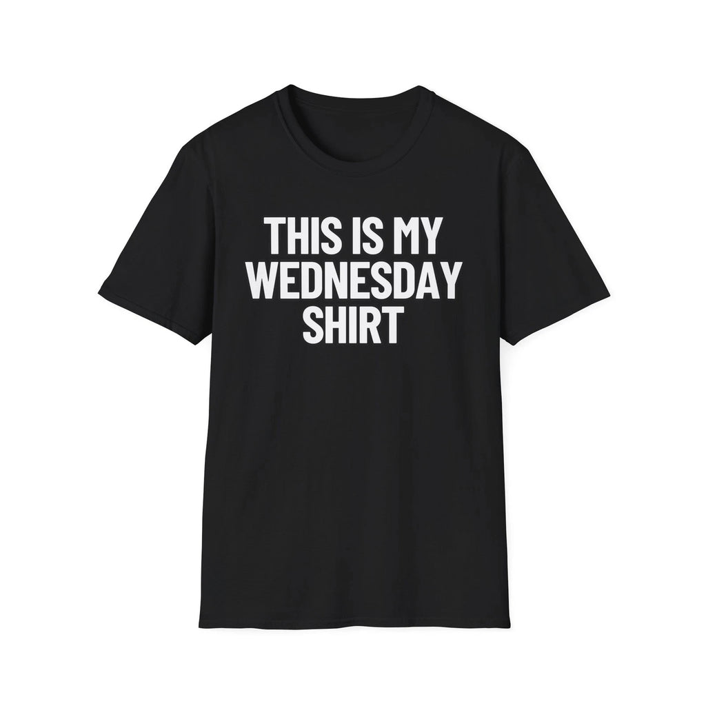 This Is My Wednesday Shirt | Adult Shirt | Unisex Softstyle T-Shirt