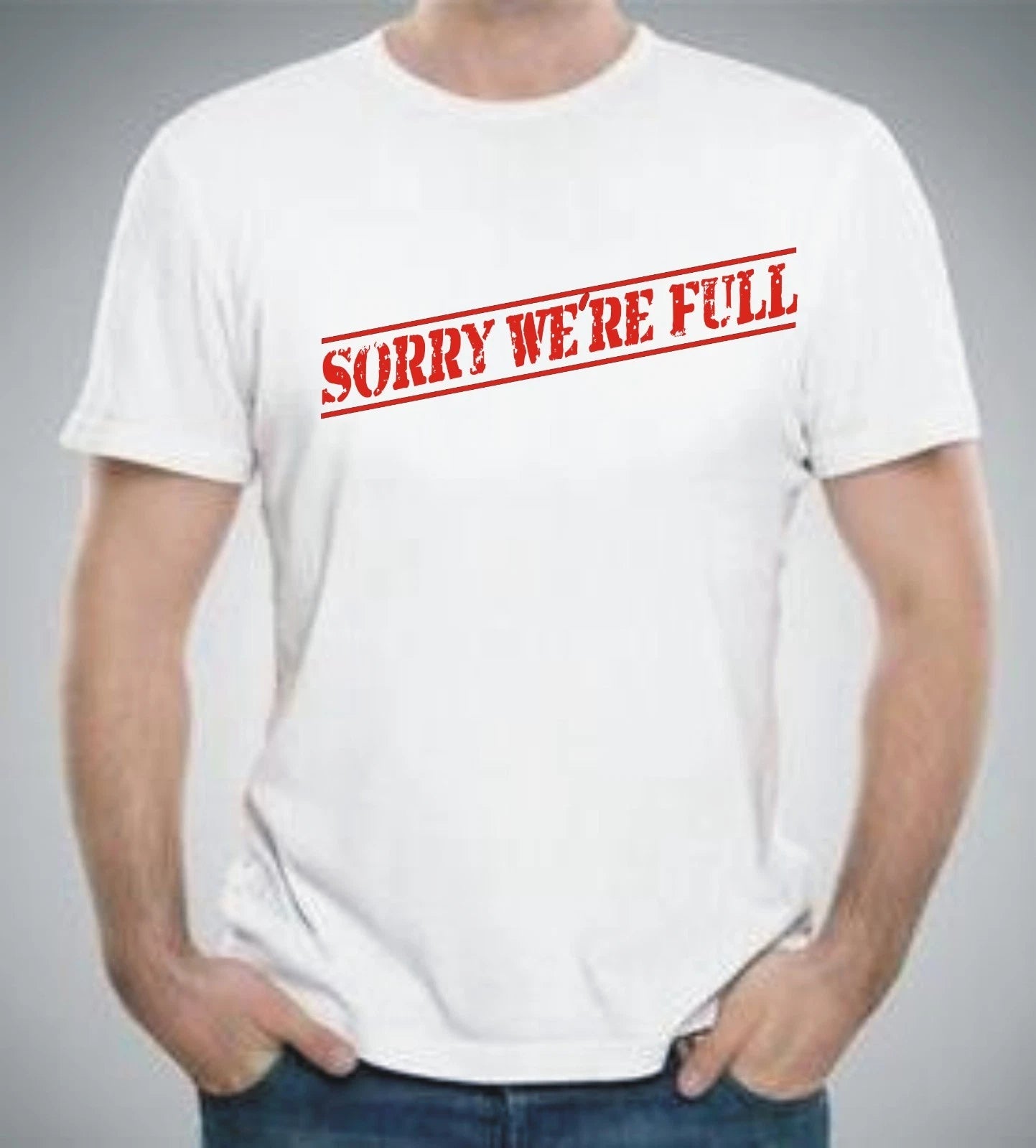 UNISEX IMMIGRATION T-Shirt / Sorry, we're full / Adult Humour / UK / All sizes