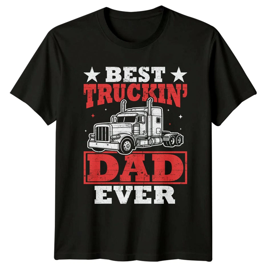 Best Truckin Dad Ever Mens T-Shirt Semi Truck Driver Trucking Fathers Day Gift