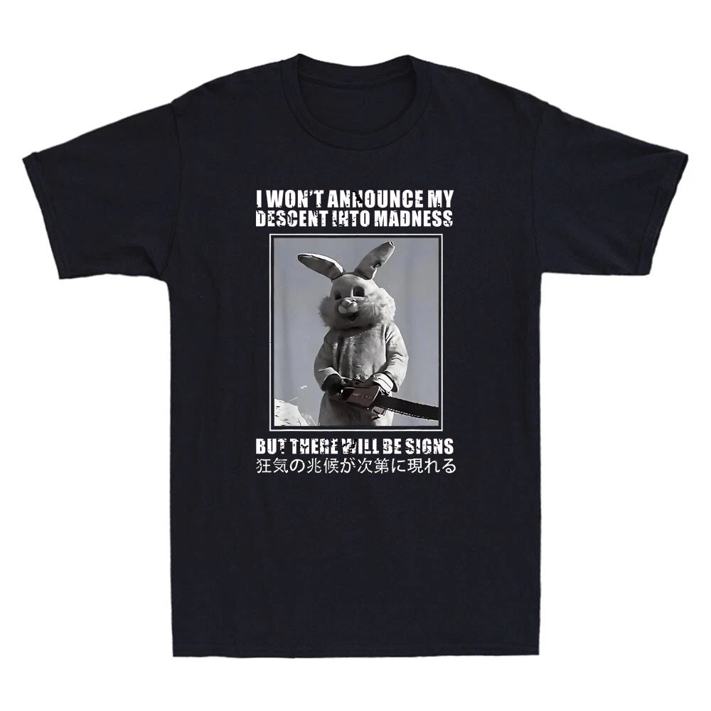 I Won't Announce My Descent Into Madness Funny Rabbit Killer Retro Men's T-Shirt