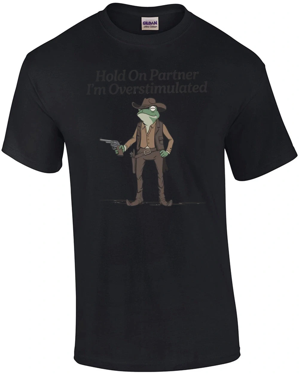 Hold on Partner I'm Overstimulated T-Shirt