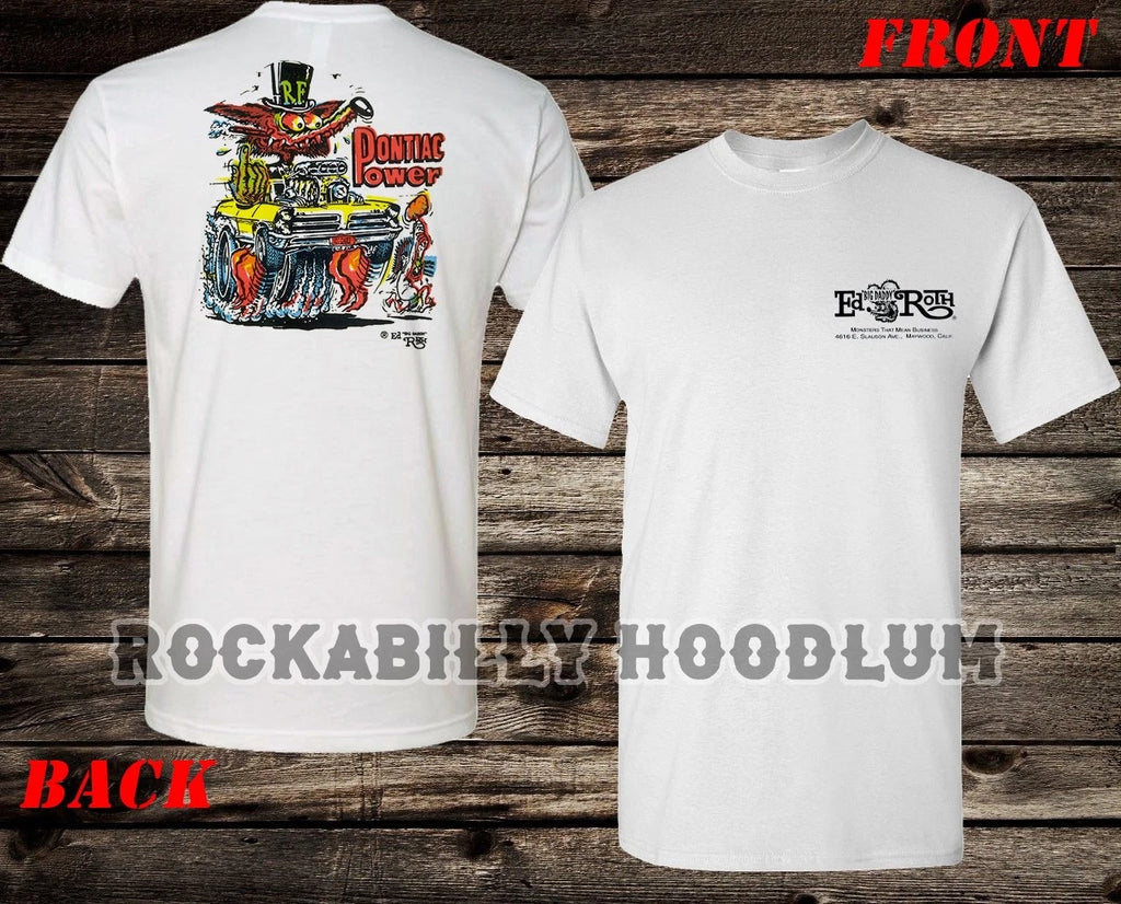 Retro Hot Rod Tee T Shirt Ed Big Daddy Roth Studios 60's Monster Pontiac Power