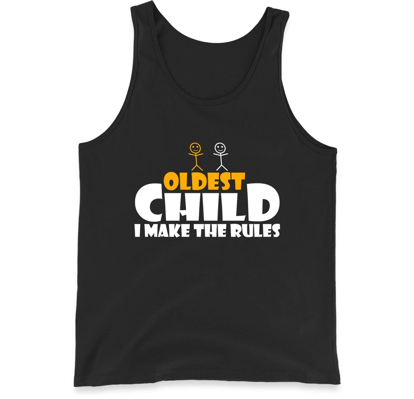 Funny Oldest Child Vest Shirt - I Make The Rules,Family humor Sarcastic Vest Top