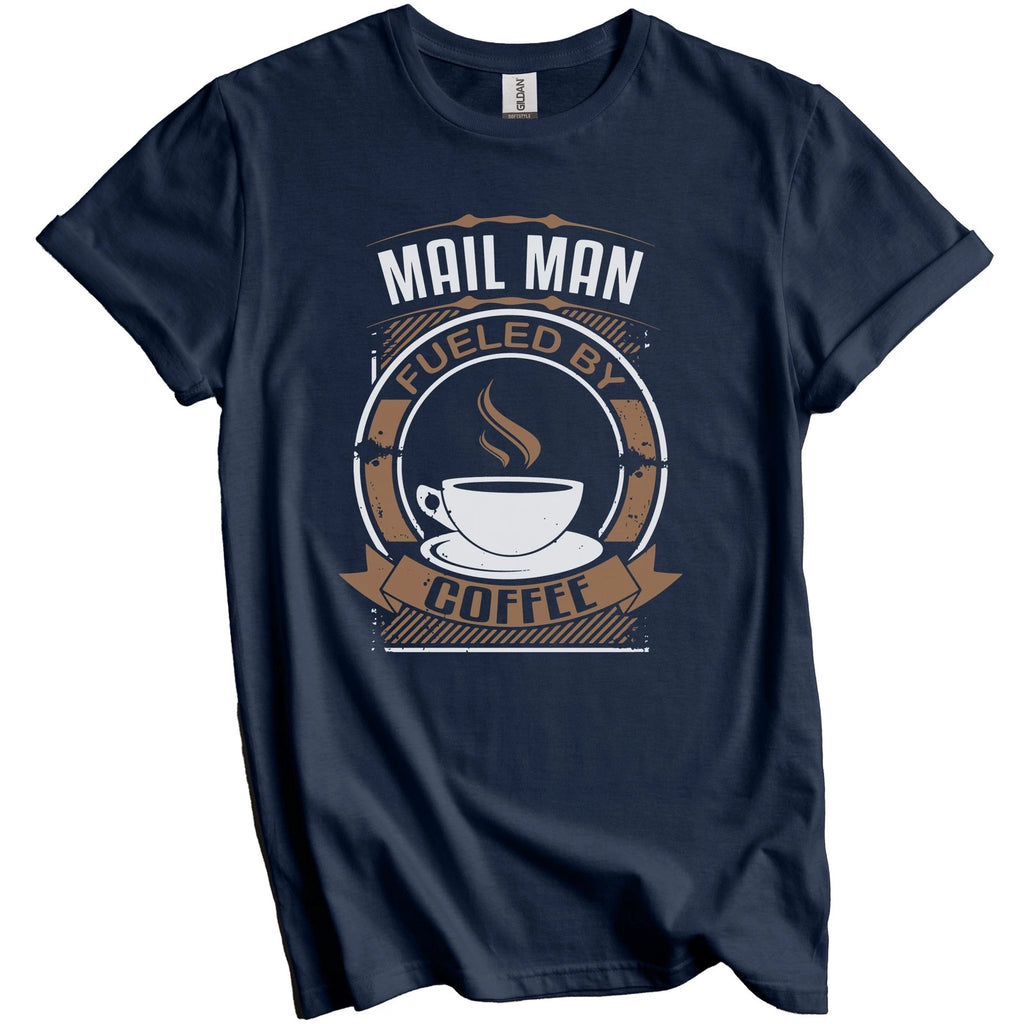 Mail Man Fueled By Coffee Funny Graphic T-Shirt