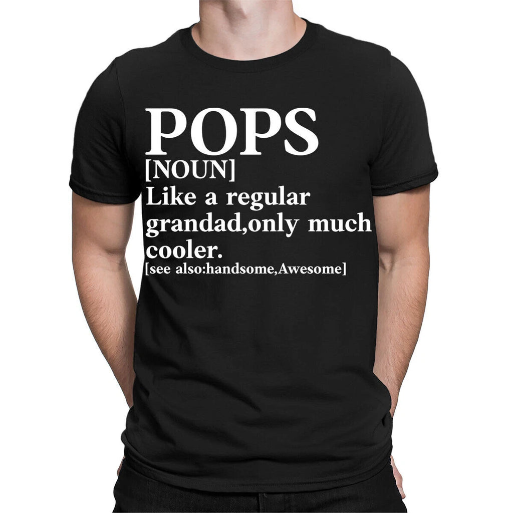 Pops Like A Regular Grandad Only Much Cooler Fathers Day Mens T-Shirts #TA-161
