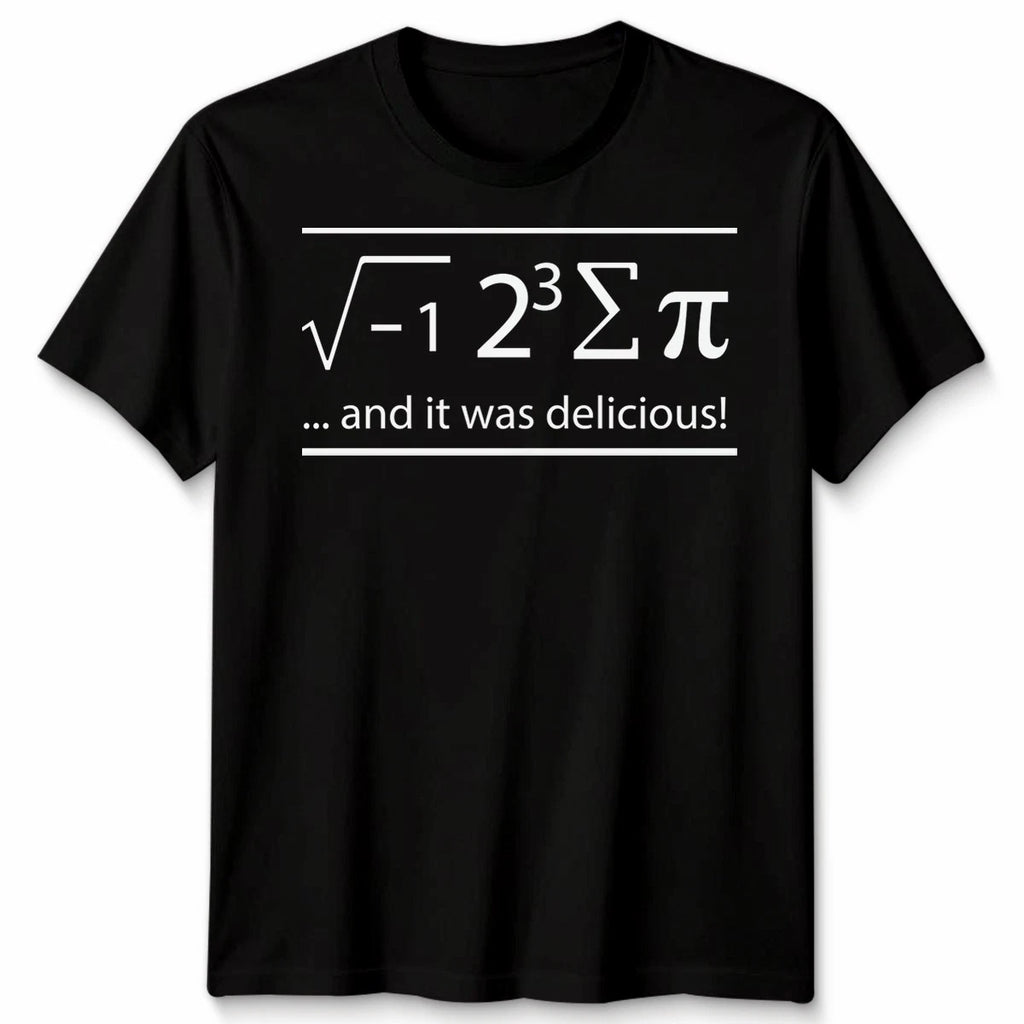 I Ate Sum Pi And It Was Delicious Mathematics Hobbies Men�s Women�s Graphic Tee