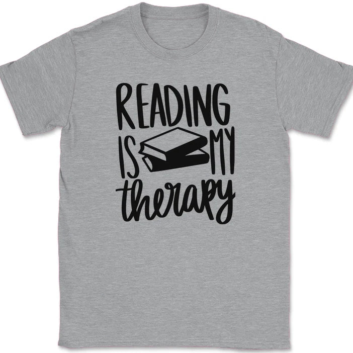 Reading is my Therapy T-Shirt Funny Book Novel Hobby Humor Text Tee