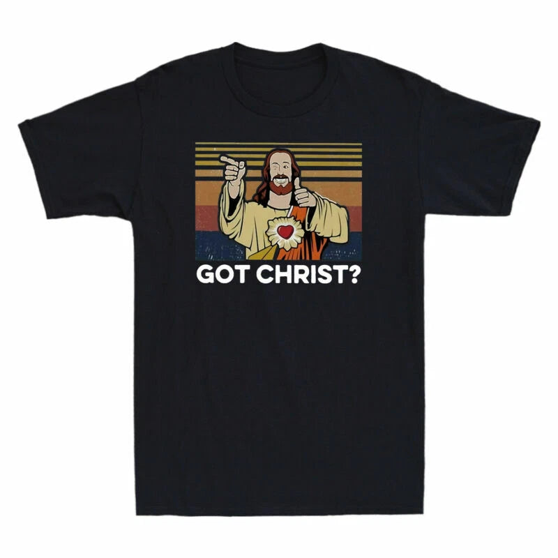 Men's T-Shirt Cotton Got Comedy Christ Jesus Christ? Tee Film Funny Buddy Black