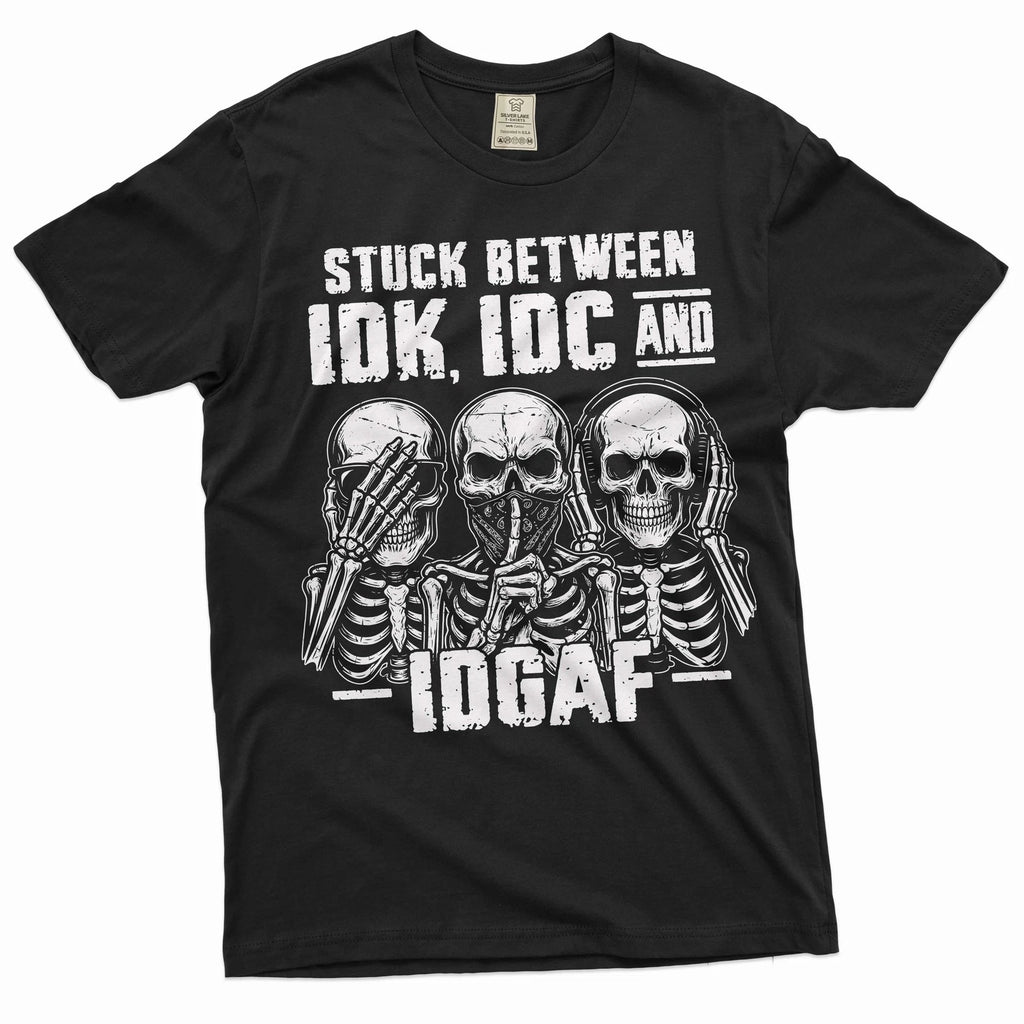 Men's Funny T-shirt Skeleton Shirt Humorous Gift Idk Idc and Idgaf Shirt