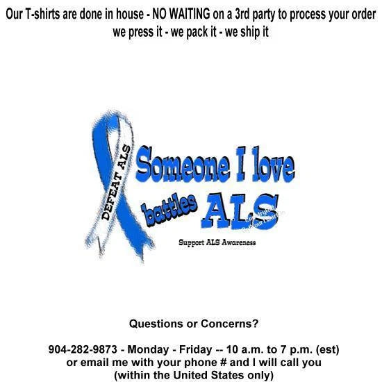 T-shirt - ALS Awareness - Lou Gehrig's disease - Someone I Love Battles