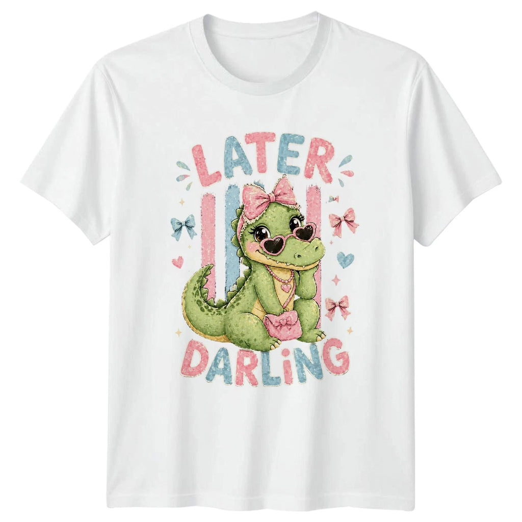 Later Darling Womens T-Shirt Alligator Animal Birthday Gift For Her