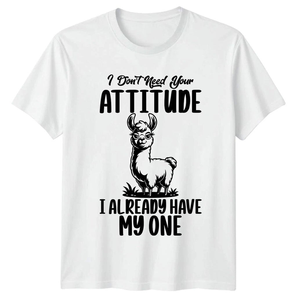 I Dont Need Your Attitude Womens T-Shirt Sarcastic Llama Humor Gift For Her