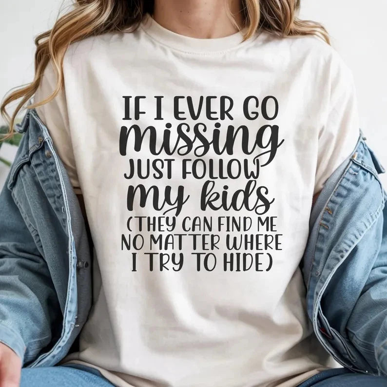 If Ever Go Missing Just Follow My Comfort Tee Funny Sarcastic Gift Soft