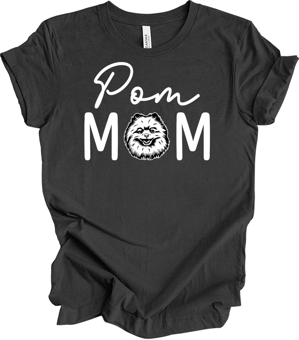 Pom Mom T-Shirt Dog Mom Fur Mama Pom Pomeranian Cute Puppy Gift for Her