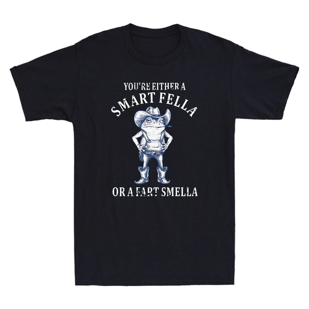 You're Either A Smart Fella Or A Fart Smella Funny Frog Meme Quote Men's T-Shirt