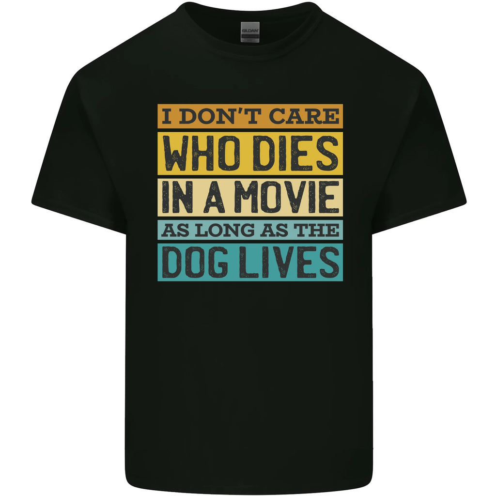 As Long as the Dog Lives Funny Movie Mens Cotton T-Shirt Tee Top