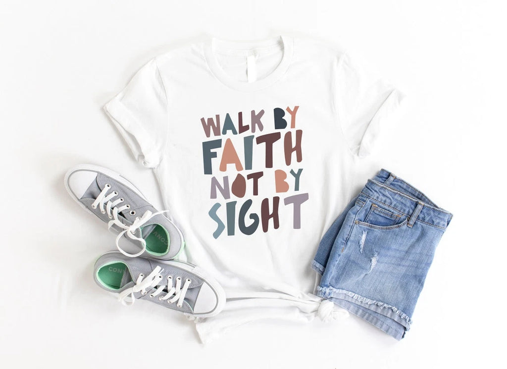 Walk By Faith Not By Sight Shirt, Aesthetic Shirt, Christian  t-shirt