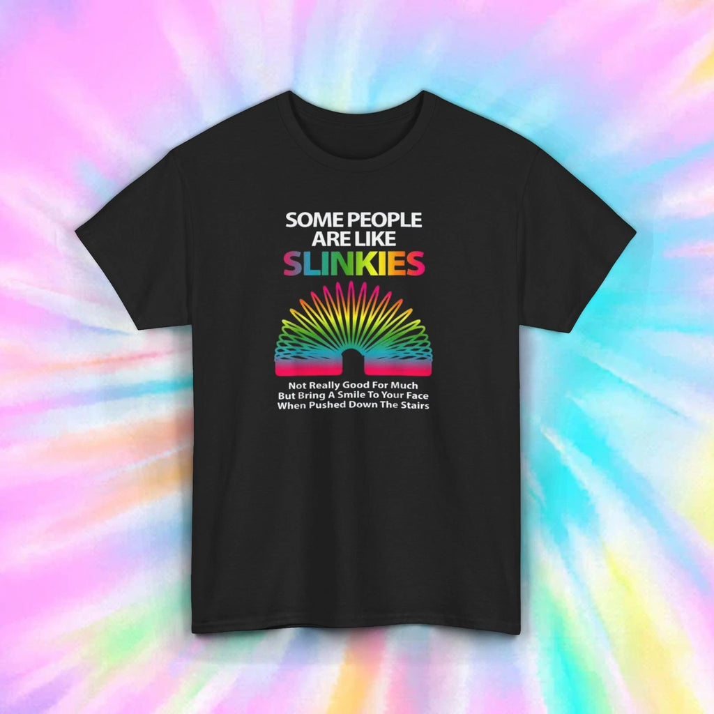 Some People Are Like Slinkies Funny Sarcastic Quote Humor T-Shirt Gift S-5XL