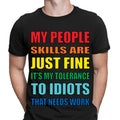 Funny My People Skills Are Just Fine Joke Novelty Mens T-Shirts Tee Top #NED