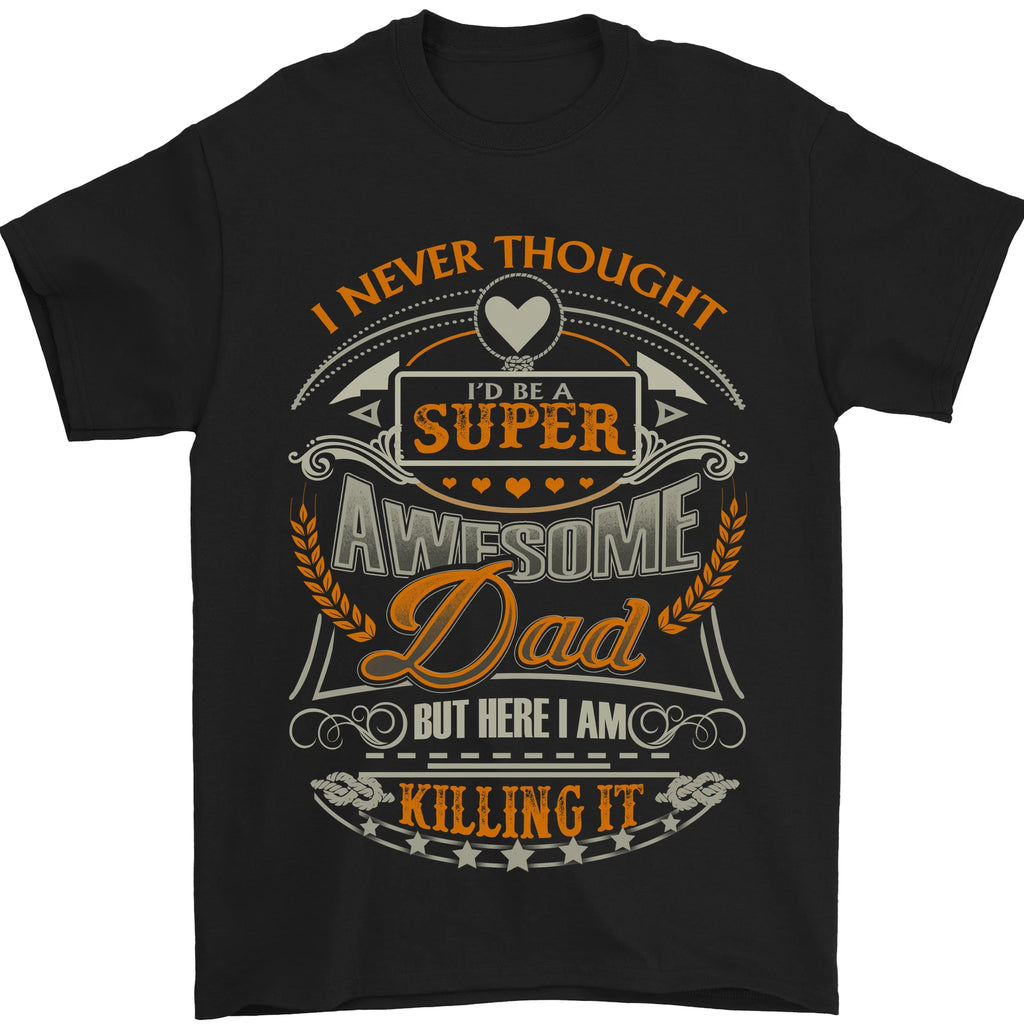 Super Awesome Dad Funny Fathers Day Mens T-Shirt 100% Cotton